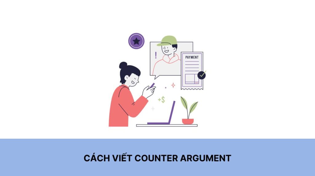 Cách viết Counter Argument