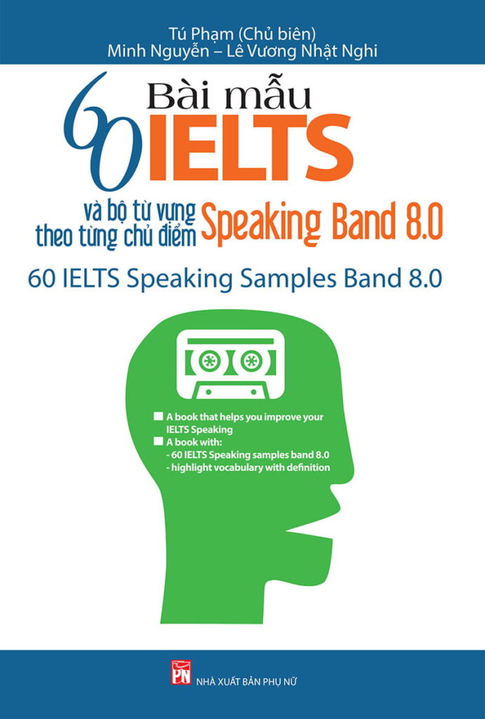 Giới thiệu 60 bài mẫu IELTS Speaking Band 8.0 PDF