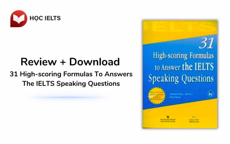 Tổng quan về sách 31 High-scoring Formulas To Answers The IELTS Speaking Questions
