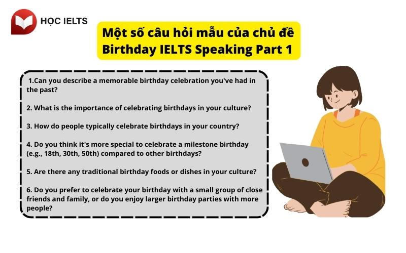 Một số câu hỏi mẫu của chủ đề Birthday IELTS Speaking Part 1
